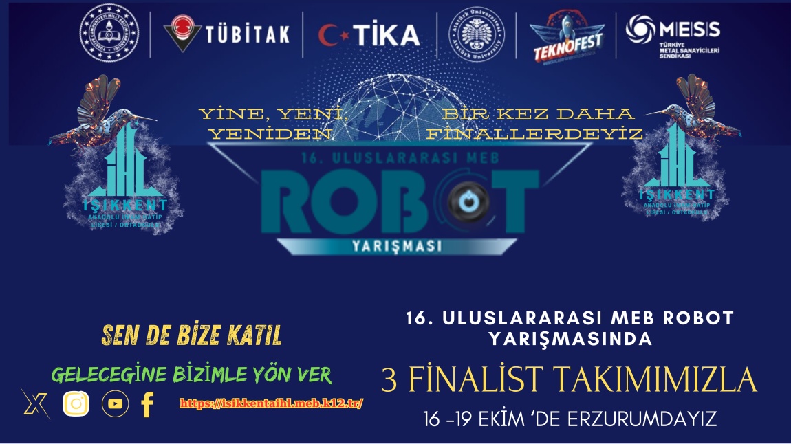 16. ULUSLARARASI MEB ROBOT YARIŞMASINDA 3 FİNALİST TAKIMIMIZLA FİNALDEYİZ