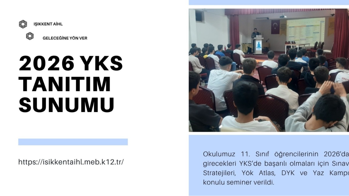 2026 YKS TANITIM SUNUMU YAPILDI